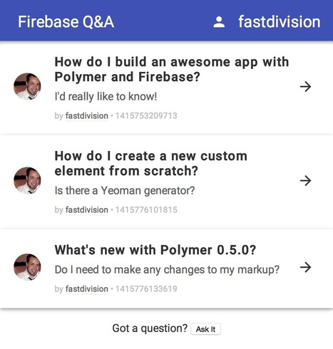 Building a Q&A System With Polymer and Firebase | JavaScript for Line of Business Applications | Scoop.it