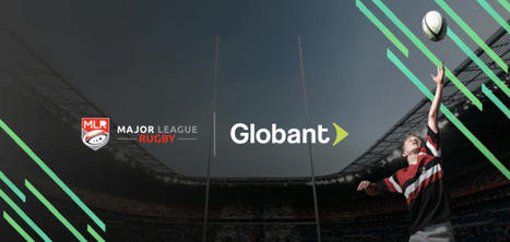 Sporsora - [Globant] Innovation Scrum : Globant et la Major League Rugby annoncent un nouveau partenariat sur la technologie du sport | 6 - Innovations technologiques | Scoop.it