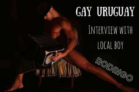 Gay life in Uruguay: interview with local boy Rodrigo from Montevideo | LGBTQ+ Destinations | Scoop.it