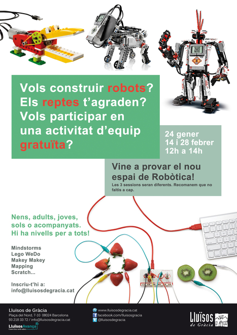 Robòtica als Lluïsos de Gràcia | Robótica Educativa! | Scoop.it
