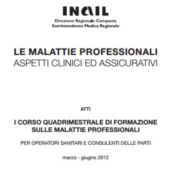 (IT) (PDF) - Le malattie professionali - Aspetti clinici e assicurativi | inail.it | Glossarissimo! | Scoop.it