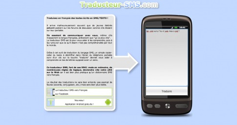 Traducteur-SMS : "Traduisez en français des textes écrits en SMS/Texto | Ce monde à inventer ! | Scoop.it