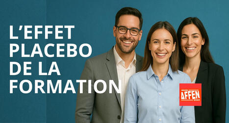 L’effet placebo en formation : au cœur de l’illusion utile | Innovation et transformation pédagogique | Scoop.it