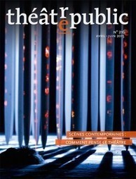 Th&eacute;&acirc;tre/Public n&deg; 216 &ndash; Sc&egrave;nes contemporaines : comment pense le th&eacute;&acirc;tre | Revue de presse th&eacute;&acirc;tre | Scoop.it