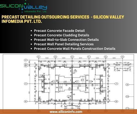 Precast Detailing Outsourcing Services | CAD Services - Silicon Valley Infomedia Pvt Ltd. | Scoop.it