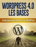 Le guide WordPress 4.0 enfin sorti ! - Tools in Web | E-Learning-Inclusivo (Mashup) | Scoop.it