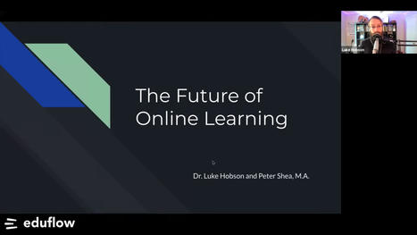 Ten online learning trends for 2022, According to Dr. Luke Hobson and Professor Peter Shea · Eduflow blog | Education 2.0 & 3.0 | Scoop.it