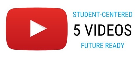 5 Videos To Move You Towards Student-Centered And Future Ready Teaching | iGeneration - 21st Century Education (Pedagogy & Digital Innovation) | Scoop.it