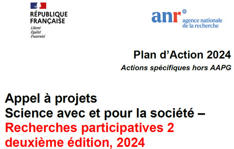 ANR - Appel à projets Science avec et pour la société – Recherches participatives 2 deuxième édition, 2024 | Life Sciences Université Paris-Saclay | Scoop.it