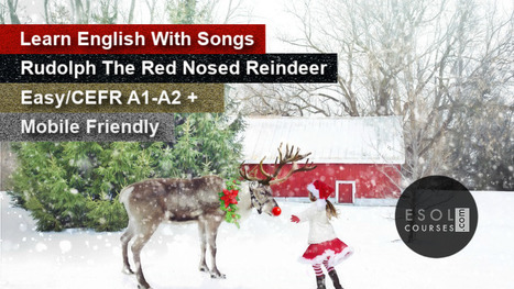 Learn English With Christmas Songs - Rudolph The Red Nosed Reindeer | English Listening Lessons | Scoop.it