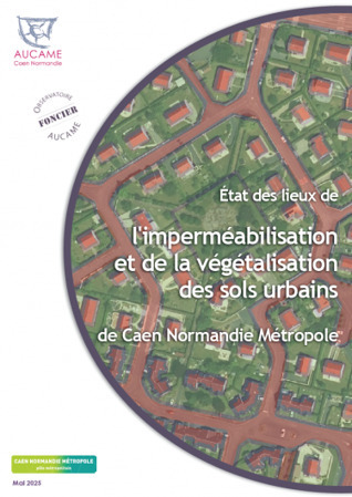 Observatoire foncier : Imperm&eacute;abilisation et v&eacute;g&eacute;talisation des sols urbains de Caen Normandie M&eacute;tropole | ZAN - Z&eacute;ro artificialisation nette | Scoop.it