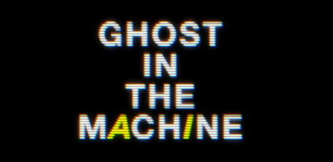 &laquo; Ghost in the Machine &raquo; : IA, eug&eacute;nisme et sophisme g&eacute;n&eacute;tique | Veille | Scoop.it