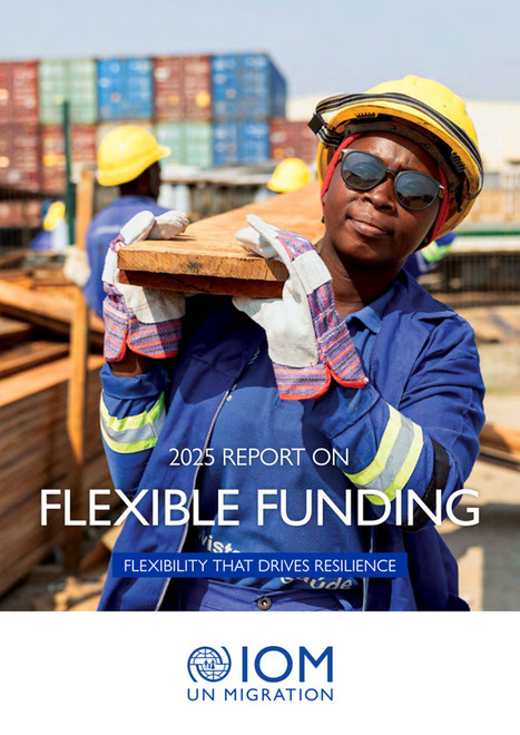 2025 Report on flexible funding IOM | International development | Scoop.it