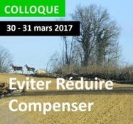 Colloque EVITER REDUIRE COMPENSER | Labex Cemeb | Biodiversité | Scoop.it