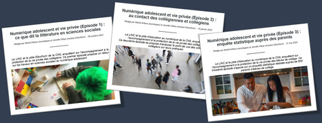 Numérique adolescent et vie privée : publication des résultats d'enquête et lancement d'un projet européen en 2025 | gpmt | Scoop.it