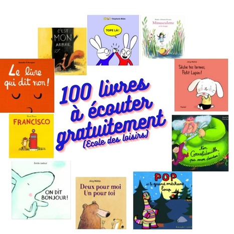 100 livres à écouter gratuitement (École des loisirs) | FLE enfants | Scoop.it