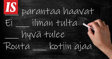 Testaa, tunnetko suomalaiset sananlaskut | 1Uutiset - Lukemisen tähden | Scoop.it