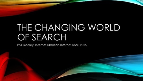 The changing world of #search | Information Literacy Weblog | Information and digital literacy in education via the digital path | Scoop.it