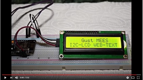 First Steps with the NodeMCU ESP8266 | Maker, MakerED, Coding | Text on I2C-LCD1602 Display written over Web-Page  | 21st Century Learning and Teaching | Scoop.it