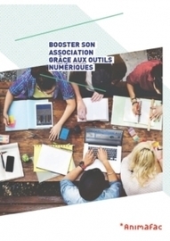 Booster son association grâce aux outils numériques | UseNum - Association | Scoop.it