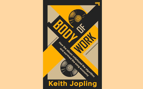 How the album outplayed the algorithm and survived playlist culture (book extract) | Hypebot • new music industry, music marketing & music tech news from across the web | Scoop.it