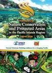 Framework for Nature Conservation and Protected Areas in the Pacific Islands Region 2014 - 2020 | Coastal Restoration | Scoop.it