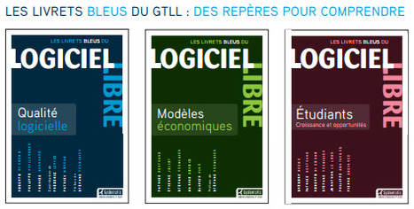 les Livrets bleus du Logiciel Libre : Des repères pour comprendre | Time to Learn | Scoop.it