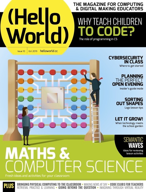(Hello World) Issue 10 MATHS & Computer Science #makered #coding FREE Digital Download | iPads, MakerEd and More  in Education | Scoop.it