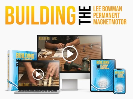 Andrew Collins' Building The Lee Bowman Permanent Magnet Motor (PDF Book Download) | Ebooks & Books (PDF Free Download) | Scoop.it