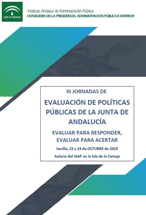 III JORNADAS DE EVALUACIÓN DE POLÍTICAS PÚBLICAS  |  Junta de Andalucía - Programa de actividades y conferencias | Evaluación de Políticas Públicas - Actualidad y noticias | Scoop.it