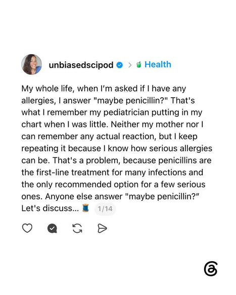 Anyone else have a "maybe penicillin" allergy? Read more: https://lnkd.in/e6xvAMiV https://lnkd.in/ejJXXksW https://lnkd.in/epHgKjsB https://lnkd.in/dFCT7RNg https://lnkd.in/eTHnGzma | Unbiased Sc... | Allergy (and clinical immunology) | Scoop.it
