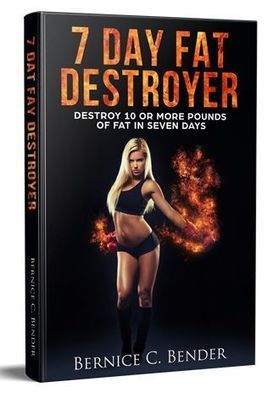 7 Day Fat Destroyer System PDF Download | E-Books & Books (Pdf Free Download) | Scoop.it