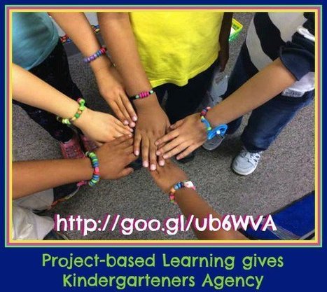 Project-based Learning gives Kindergarteners Agency | Personalize Learning (#plearnchat) | Scoop.it