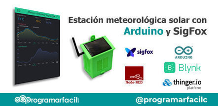 Estación meteorológica con Arduino y Sigfox alimentada con energía solar | tecno4 | Scoop.it