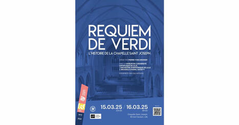 Concert Requiem de Verdi pour célébrer les 150 ans de l’Université Catholique de Lille , : places, billets, réservations | Université Catholique de Lille | Scoop.it