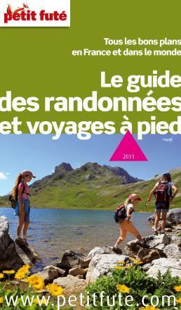 GUIDE DES RANDONNEES ET VOYAGES A PIED-GUIDE PETIT FUTE | Tourisme de randonnées                                                                                                                                                                                 & Sports de nature pour les pros | Scoop.it