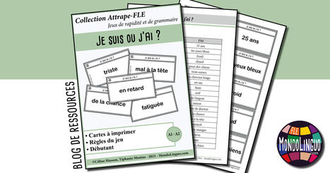 Attrape-FLE - Je suis ou j'ai ? | FLEursdeFLE | Scoop.it