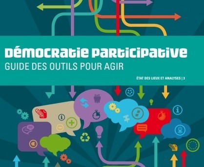 La Fondation Nicolas Hulot publie «Démocratie participative: guide des outils pour agir» | Economie Responsable et Consommation Collaborative | Scoop.it