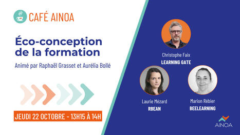 22/10/26 - Caf&eacute; #6 - &Eacute;co-conception de la formation | Formation : Innovations et EdTech | Scoop.it