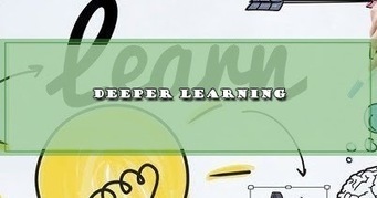DEEPER LEARNING | DOCENTES 2.0 ~ Blog Docentes 2.0 | Educaci&oacute;n, TIC y ecolog&iacute;a | Scoop.it