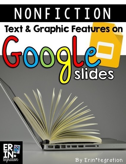Nonfiction text features on Google Slides - Erintegration | iGeneration - 21st Century Education (Pedagogy & Digital Innovation) | Scoop.it