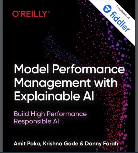 Model Performance Management with Explainable AI Ebook PDF Free Download | Ebooks & Books (PDF Free Download) | Scoop.it