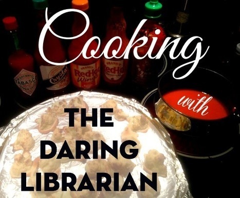 Cooking with the Daring Librarian | Healthy Living | Scoop.it