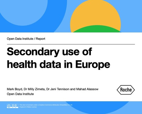 Secondary use of health data in Europe #hcsmeufr #esante #digitalhealth | 7- DATA, DATA,& MORE DATA IN HEALTHCARE by PHARMAGEEK | Scoop.it