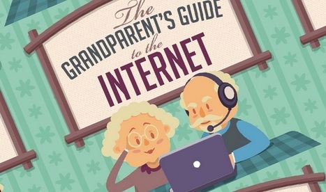 The Grandparent’s Guide to the Internet [INFOGRAPHIC] | iGeneration - 21st Century Education (Pedagogy & Digital Innovation) | Scoop.it