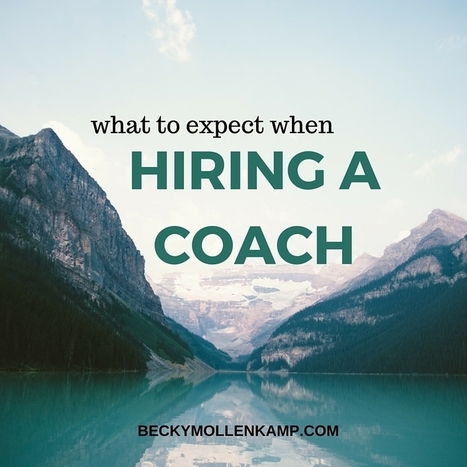 5 Things to Expect When Hiring a Coach | #HR #RRHH Making love and making personal #branding #leadership | Scoop.it