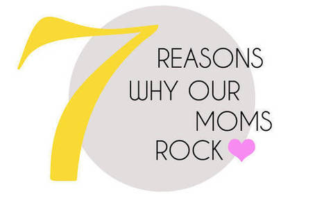 7 Reasons Why Our Moms Rock | A Clean, Green Home | Scoop.it