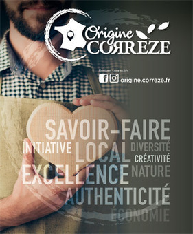 La Corrèze lance sa marque "Origine Corrèze" | Créativité et territoires | Scoop.it