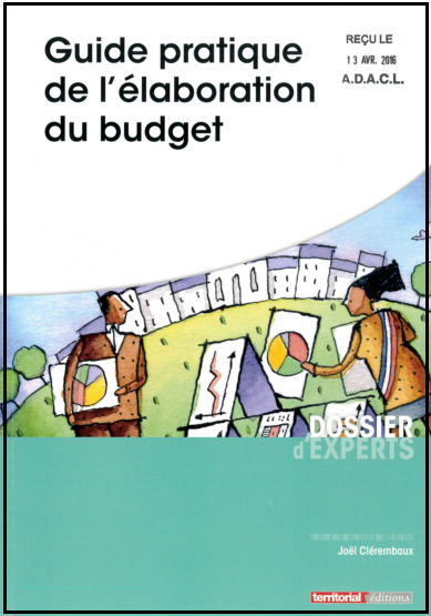 Guide pratique de l'&eacute;laboration du budget | Doc [actu] - Le bulletin bibliographique des nouvelles ressources disponibles au centre de documentation de l&rsquo;ADACL. | Scoop.it