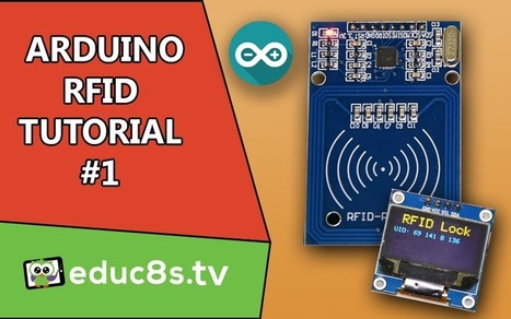 Arduino RFID tutorial | #Coding #Maker #MakerED #MakerSpaces  | 21st Century Learning and Teaching | Scoop.it